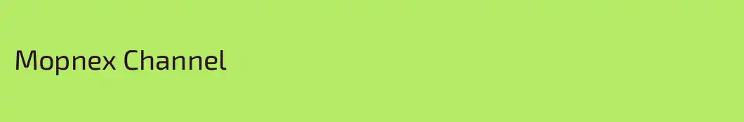 Mopnex Channel